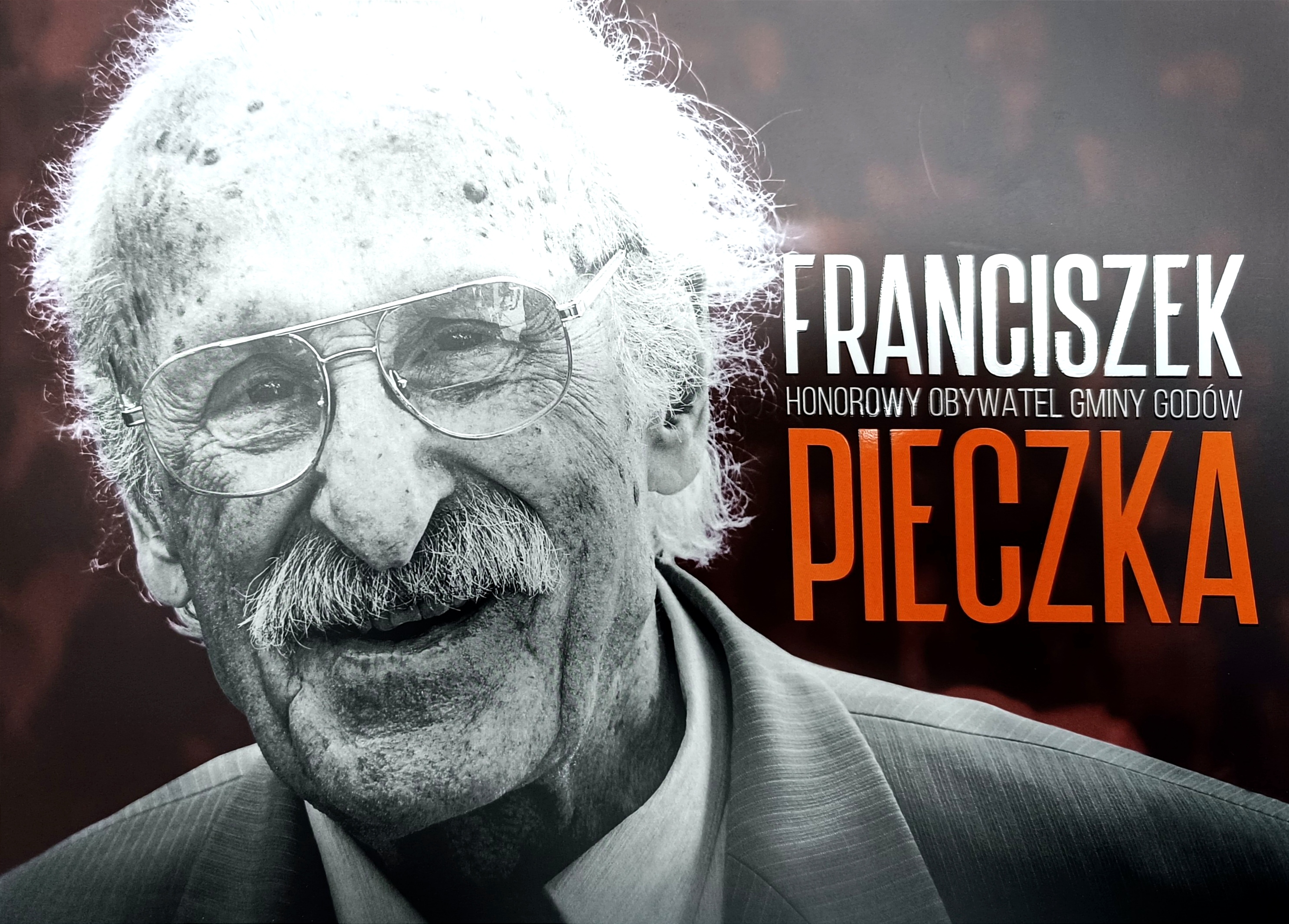 Franciszek Pieczka - Honorowy Obywatel Gminy Godów